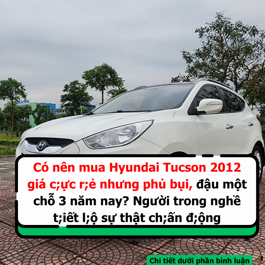 C N N Mua Hyundai Tucson Gi C C R Nh Ng Ph B I U M T Ch